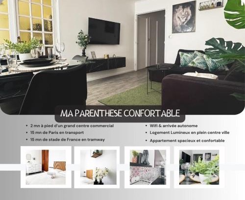 Epinay-sur-Seine Apartment | Ma Parenthèse Confortable à deux pas de Paris